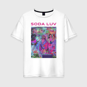 Женская футболка хлопок Oversize с принтом SODA LUV в Кировске, 100% хлопок | свободный крой, круглый ворот, спущенный рукав, длина до линии бедер
 | luv | melon | music | soda | sodaluv | бигасс | коми | лав | лого | лув | мелон | сода