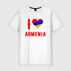 Мужская футболка хлопок Slim с принтом I Love Armenia в Кировске, 92% хлопок, 8% лайкра | приталенный силуэт, круглый вырез ворота, длина до линии бедра, короткий рукав | Тематика изображения на принте: armenia | armenya | love | арарат | армения | армяне | армянин | арцах | горы | ереван | кавказ | любовь | народ | саркисян | сердце | ссср | страна | флаг