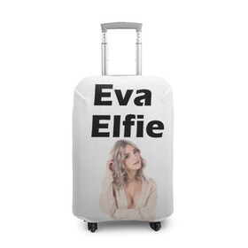 Чехол для чемодана 3D с принтом Eva Elfie в Кировске, 86% полиэфир, 14% спандекс | двустороннее нанесение принта, прорези для ручек и колес | eva elfie | eva elfie print | актер | актриса | ева элфи | кино