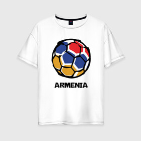 Женская футболка хлопок Oversize с принтом Armenia Football в Кировске, 100% хлопок | свободный крой, круглый ворот, спущенный рукав, длина до линии бедер
 | armenia | armenya | football | арарат | армения | армяне | армянин | арцах | горы | ереван | кавказ | мяч | народ | саркисян | спорт | ссср | страна | флаг | футбол