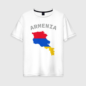 Женская футболка хлопок Oversize с принтом Карта Армении в Кировске, 100% хлопок | свободный крой, круглый ворот, спущенный рукав, длина до линии бедер
 | armenia | armenya | арарат | армения | армяне | армянин | арцах | горы | ереван | кавказ | народ | саркисян | ссср | страна | флаг