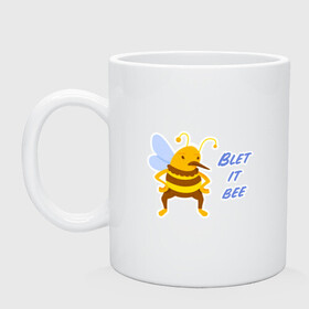 Кружка керамическая с принтом Пчела Blet it bee в Кировске, керамика | объем — 330 мл, диаметр — 80 мм. Принт наносится на бока кружки, можно сделать два разных изображения | blet it bee | let it be | пчела | так блэт