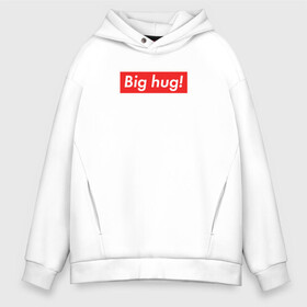 Мужское худи Oversize хлопок с принтом Big hug! в Кировске, френч-терри — 70% хлопок, 30% полиэстер. Мягкий теплый начес внутри —100% хлопок | боковые карманы, эластичные манжеты и нижняя кромка, капюшон на магнитной кнопке | beaver | norbert | supreme | the angry beavers | бобр | злые бобры | крутые бобры | норберт | фостер