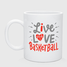 Кружка керамическая с принтом Live Love Basketball в Кировске, керамика | объем — 330 мл, диаметр — 80 мм. Принт наносится на бока кружки, можно сделать два разных изображения | basketball | game | live | love | nba | sport | streetball | баскетбол | баскетболист | игра | игрок | мяч | нба | спорт | стритбол | тренер