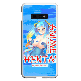 Чехол для Samsung S10E с принтом Anime vs Hentai в Кировске, Силикон | Область печати: задняя сторона чехла, без боковых панелей | Тематика изображения на принте: девушка | надпись | хентаи