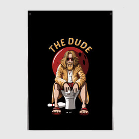 Постер с принтом THE DUDE (Big Lebowski) в Кировске, 100% бумага
 | бумага, плотность 150 мг. Матовая, но за счет высокого коэффициента гладкости имеет небольшой блеск и дает на свету блики, но в отличии от глянцевой бумаги не покрыта лаком | abide | big | dude | jeff | lebowski | the | большой | лебовски | фильм | чувак