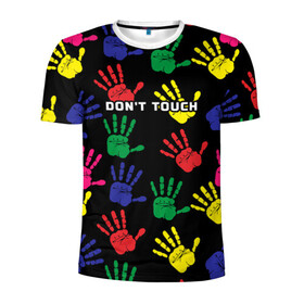 Мужская футболка 3D спортивная с принтом Dont touch / Не трогать в Кировске, 100% полиэстер с улучшенными характеристиками | приталенный силуэт, круглая горловина, широкие плечи, сужается к линии бедра | dont touch | надпись на английском | не трогать | отпечаток | рука | цветной