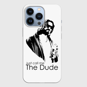 Чехол для iPhone 13 Pro с принтом Just call me the Dude в Кировске,  |  | dude | jeff bridges | just call me the dude | the big lebowski | большой лебовский | джефф бриджес | просто зови меня | фильм | чувак