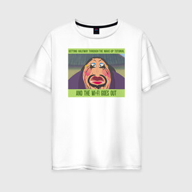 Женская футболка хлопок Oversize с принтом Wi-Fi goes out в Кировске, 100% хлопок | свободный крой, круглый ворот, спущенный рукав, длина до линии бедер
 | disney | mulan | vdkarsvet | дисней | мем | мемы | мулан