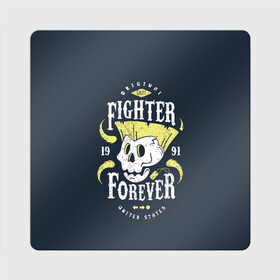 Магнит виниловый Квадрат с принтом Fighter forever в Кировске, полимерный материал с магнитным слоем | размер 9*9 см, закругленные углы | fighting | game | games | street fighter | балрог | бланка | вега | зангиев | игра | игры | классика | рю | сагат | стрит файтер | уличный боец | чан ли