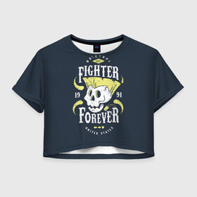 Женская футболка Crop-top 3D с принтом Fighter forever в Кировске, 100% полиэстер | круглая горловина, длина футболки до линии талии, рукава с отворотами | fighting | game | games | street fighter | балрог | бланка | вега | зангиев | игра | игры | классика | рю | сагат | стрит файтер | уличный боец | чан ли