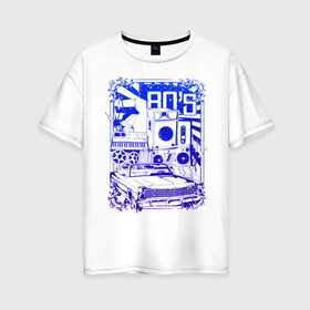 Женская футболка хлопок Oversize с принтом Восьмидесятые в Кировске, 100% хлопок | свободный крой, круглый ворот, спущенный рукав, длина до линии бедер
 | авто | автомобиль | восьмидесятые | колонки | машина