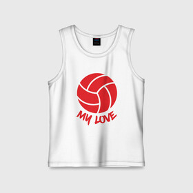 Детская майка хлопок с принтом My Love в Кировске,  |  | ball | beach | game | love | sport | volley | volleyball | волейбол | волейболист | волейболистка | гол | игра | игрок | мяч | площадка | пляж | пляжный | победа | сетка | спорт | тренер | чемпион