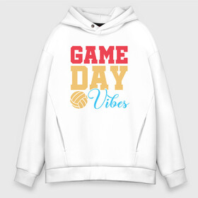 Мужское худи Oversize хлопок с принтом Game Day Vibes в Кировске, френч-терри — 70% хлопок, 30% полиэстер. Мягкий теплый начес внутри —100% хлопок | боковые карманы, эластичные манжеты и нижняя кромка, капюшон на магнитной кнопке | Тематика изображения на принте: ball | beach | game | sport | volley | volleyball | волейбол | волейболист | волейболистка | гол | игра | игрок | мяч | площадка | пляж | пляжный | победа | сетка | спорт | тренер | чемпион