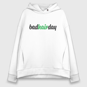 Женское худи Oversize хлопок с принтом BadHairDay в Кировске, френч-терри — 70% хлопок, 30% полиэстер. Мягкий теплый начес внутри —100% хлопок | боковые карманы, эластичные манжеты и нижняя кромка, капюшон на магнитной кнопке | арт | волосы | день | иллюстрация