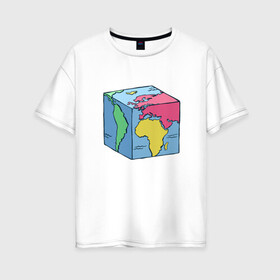 Женская футболка хлопок Oversize с принтом Квадратный глобус земли в Кировске, 100% хлопок | свободный крой, круглый ворот, спущенный рукав, длина до линии бедер
 | art | cube | cubic | earth | europe | funny | globe | globus | humor | illustration | map | south america | америка | арт | африка | евразия | европа | земля | иллюстрация | карта | континенты | кубизм | кубическая карта | планета | прикол