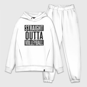 Мужской костюм хлопок OVERSIZE с принтом Straight Outta Volleyball в Кировске,  |  | ball | beach | game | sport | volley | volleyball | волейбол | волейболист | волейболистка | гол | игра | игрок | мяч | площадка | пляж | пляжный | победа | сетка | спорт | тренер | чемпион