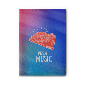 Обложка для автодокументов с принтом PIZZA MUSIC в Кировске, натуральная кожа |  размер 19,9*13 см; внутри 4 больших “конверта” для документов и один маленький отдел — туда идеально встанут права | d.j | dj | pizza | диджей | музыка | музыканту | пицца | прикол | шутка