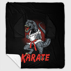 Плед с рукавами с принтом KARATE T-REX в Кировске, 100% полиэстер | Закругленные углы, все края обработаны. Ткань не мнется и не растягивается. Размер 170*145 | animal | dinosaur | fight | fighter | hunter | karate | red | sport | strong | t rex | боец | бои | динозавр | карате | сила | спорт | тиранозавр | хищник