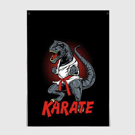 Постер с принтом KARATE T-REX в Кировске, 100% бумага
 | бумага, плотность 150 мг. Матовая, но за счет высокого коэффициента гладкости имеет небольшой блеск и дает на свету блики, но в отличии от глянцевой бумаги не покрыта лаком | animal | dinosaur | fight | fighter | hunter | karate | red | sport | strong | t rex | боец | бои | динозавр | карате | сила | спорт | тиранозавр | хищник