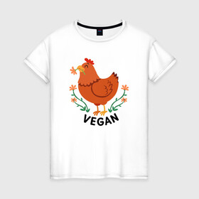Женская футболка хлопок с принтом Vegan Chicken в Кировске, 100% хлопок | прямой крой, круглый вырез горловины, длина до линии бедер, слегка спущенное плечо | Тематика изображения на принте: green | greenpaece | nature | sport | vegan | yoga | веган | вегетарианец | гринпис | еда | животные | жизнь | здоровье | зеленый | йога | курица | мир | овощи | пища | планета | природа | растение | спорт | тело | фрукты