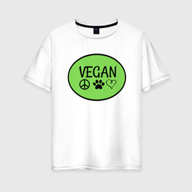 Женская футболка хлопок Oversize с принтом Vegan Family в Кировске, 100% хлопок | свободный крой, круглый ворот, спущенный рукав, длина до линии бедер
 | green | greenpaece | nature | sport | vegan | yoga | веган | вегетарианец | гринпис | еда | животные | жизнь | здоровье | зеленый | йога | мир | овощи | пища | планета | природа | растение | спорт | тело | фрукты
