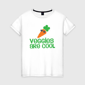 Женская футболка хлопок с принтом Veggies Are Cool в Кировске, 100% хлопок | прямой крой, круглый вырез горловины, длина до линии бедер, слегка спущенное плечо | green | greenpaece | nature | sport | vegan | yoga | веган | вегетарианец | гринпис | еда | животные | жизнь | здоровье | зеленый | йога | мир | овощи | пища | планета | природа | растение | спорт | тело | фрукты