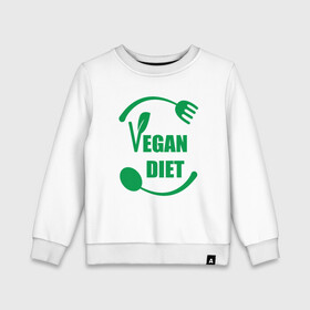 Детский свитшот хлопок с принтом Vegan Diet в Кировске, 100% хлопок | круглый вырез горловины, эластичные манжеты, пояс и воротник | green | greenpaece | nature | sport | vegan | yoga | веган | вегетарианец | гринпис | диета | еда | животные | жизнь | здоровье | зеленый | йога | мир | овощи | пища | планета | природа | растение | спорт | тело | фрукты