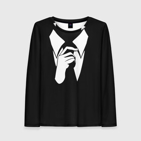 Женский лонгслив 3D с принтом Смокинг | Поправляю галстук в Кировске, 100% полиэстер | длинные рукава, круглый вырез горловины, полуприлегающий силуэт | анонимус. | галстук | люди в чёрном | минимализм | рубашка | строгость