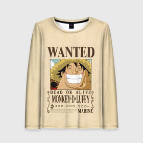 Женский лонгслив 3D с принтом WANTED Monkey D. Luffy в Кировске, 100% полиэстер | длинные рукава, круглый вырез горловины, полуприлегающий силуэт | Тематика изображения на принте: anime | manga | monkey d. luffy | one piece | аниме | большой куш | ван пис | вон пис | гол д. роджер | кайдо | король пиратов | луфи | луффи | манга | манки д. луффи | нами | нико робин | пират | портгас д. эйс | ророноа зоро