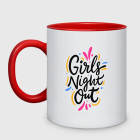 Кружка двухцветная с принтом Girls  night  out в Кировске, керамика | объем — 330 мл, диаметр — 80 мм. Цветная ручка и кайма сверху, в некоторых цветах — вся внутренняя часть | bride | bride squad | bride team | team | девичник | девушка | жена | женщина | невеста | праздник | свадьба