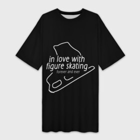 Платье-футболка 3D с принтом In Love With Figure Skating в Кировске,  |  | figure skating | мерч | фигурное катание