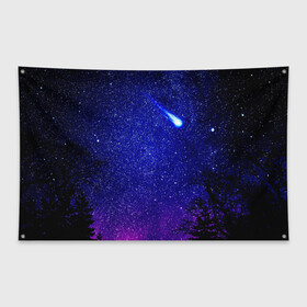 Флаг-баннер с принтом ПОЛЁТ КОМЕТЫ  в Кировске, 100% полиэстер | размер 67 х 109 см, плотность ткани — 95 г/м2; по краям флага есть четыре люверса для крепления | вселенная | звёзды | комета | млечныйпуть | небо | ночь | сияние