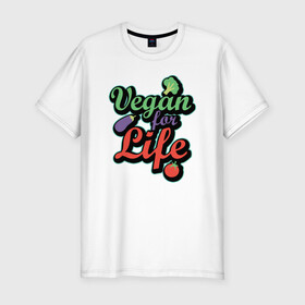 Мужская футболка хлопок Slim с принтом Vegan For Life в Кировске, 92% хлопок, 8% лайкра | приталенный силуэт, круглый вырез ворота, длина до линии бедра, короткий рукав | Тематика изображения на принте: green | greenpeace | nature | sport | vegan | yoga | веган | вегетарианец | гринпис | еда | животные | жизнь | здоровье | зеленый | йога | мир | овощи | пища | планета | природа | растение | спорт | тело | фрукты