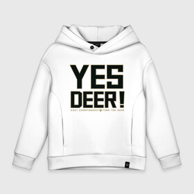 Детское худи Oversize хлопок с принтом Yes Deer! в Кировске, френч-терри — 70% хлопок, 30% полиэстер. Мягкий теплый начес внутри —100% хлопок | боковые карманы, эластичные манжеты и нижняя кромка, капюшон на магнитной кнопке | antetokounmpo | basketball | bucks | giannis | milwaukee | mvp | nba | sport | streetball | адетокумбо | бакс | баскетбол | игра | милуоки | мяч | нба | олень | спорт | стритбол | тренер | чемпион | янис