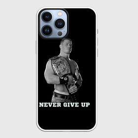 Чехол для iPhone 13 Pro Max с принтом Never give up в Кировске,  |  | джон сина | знаменитость | никогда не сдавайся | пояс | рестлинг | черно белый