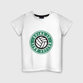 Детская футболка хлопок с принтом SPIKE IT VOLLEY BALL в Кировске, 100% хлопок | круглый вырез горловины, полуприлегающий силуэт, длина до линии бедер | starbucks | volleyball | волейбол | мячик | спорт | старбакс