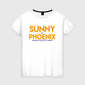 Женская футболка хлопок с принтом Sunny In Phoenix в Кировске, 100% хлопок | прямой крой, круглый вырез горловины, длина до линии бедер, слегка спущенное плечо | basketball | mvp | nba | phoenix | sport | streetball | suns | аризона | баскетбол | игра | крис пол | мяч | нба | санс | спорт | стритбол | тренер | финикс | чемпион