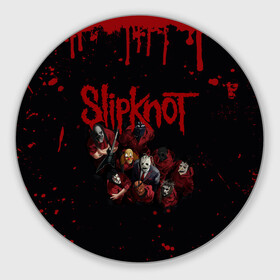 Коврик для мышки круглый с принтом SLIPKNOT | СЛИПКНОТ (Z) в Кировске, резина и полиэстер | круглая форма, изображение наносится на всю лицевую часть | rock | slipknot | алессандро вентурелла | джей вайнберг | джеймс рут | кори тейлор | крэйг джонс | мик томсон | петля | рок | сид уилсон | скользящий узел | слипкнот | тяжелый рок | удавка | шон крэхан