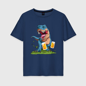 Женская футболка хлопок Oversize с принтом Пивозавр в Кировске, 100% хлопок | свободный крой, круглый ворот, спущенный рукав, длина до линии бедер
 | dinosaur | pivo | pivozavr | динозавр | прикол