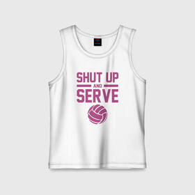 Детская майка хлопок с принтом Shut Up And Serve в Кировске,  |  | Тематика изображения на принте: ball | beach | game | sport | volley | volleyball | волейбол | волейболист | волейболистка | гол | игра | игрок | мяч | площадка | пляж | пляжный | победа | сетка | спорт | тренер | чемпион