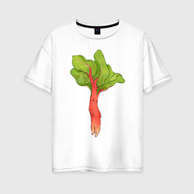 Женская футболка хлопок Oversize с принтом Ревень в Кировске, 100% хлопок | свободный крой, круглый ворот, спущенный рукав, длина до линии бедер
 | арт | зелень | красный | мило | милота | овощ | овощи | ревень | рисунок | свежие овощи | свежий овощ | свежий продукт