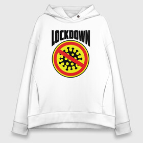 Женское худи Oversize хлопок с принтом Lockdown в Кировске, френч-терри — 70% хлопок, 30% полиэстер. Мягкий теплый начес внутри —100% хлопок | боковые карманы, эластичные манжеты и нижняя кромка, капюшон на магнитной кнопке | coronavirus | covid19 | virus | вакцина | вакцинация | вирус | грипп | заражение | здоровье | иммунитет | инфекция | карантин | корона | коронавирус | маска | пандемия | прививка | самоизоляция | спутник