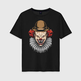 Женская футболка хлопок Oversize с принтом The terrible clown в Кировске, 100% хлопок | свободный крой, круглый ворот, спущенный рукав, длина до линии бедер
 | Тематика изображения на принте: clown | eyes | fangs | halloween | hat | holiday | horror | jabot | jaw | muzzle | nose | глаза | жабо | клоун | клыки | нос | пасть | праздник | ужас | хэллоуин | шляпа