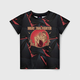 Детская футболка 3D с принтом MUAY THAI FIGHTER в Кировске, 100% гипоаллергенный полиэфир | прямой крой, круглый вырез горловины, длина до линии бедер, чуть спущенное плечо, ткань немного тянется | fighter | muay thai | боец | драки | карате | муай тай | мутай