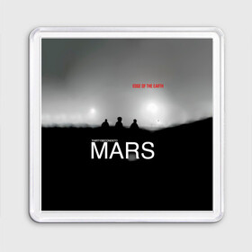 Магнит 55*55 с принтом Thirty Seconds to Mars - Edge of the Earth в Кировске, Пластик | Размер: 65*65 мм; Размер печати: 55*55 мм | 30 seconds to mars | 30 секунд до марса | 30 фстм | 30stm | 30сдм | jared leto | rock band | thirty seconds to mars | альтернативный | гранж | джаред лето | нео | пост | прогрессивный | рок группа | фети секондс ту марс | хард | шеннон