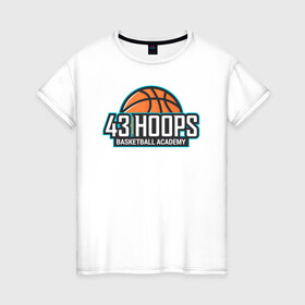 Женская футболка хлопок с принтом 43 HOOPS в Кировске, 100% хлопок | прямой крой, круглый вырез горловины, длина до линии бедер, слегка спущенное плечо | баскетбол | баскетбольные принты | спорт | спортивные принты