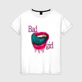 Женская футболка хлопок с принтом Bad girl в Кировске, 100% хлопок | прямой крой, круглый вырез горловины, длина до линии бедер, слегка спущенное плечо | губы | девушка | золото | помада | рот