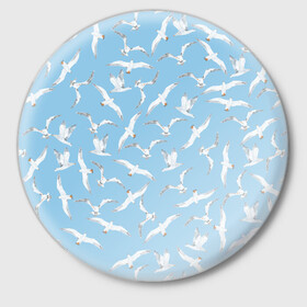 Значок с принтом Чайки в небе паттерн в Кировске,  металл | круглая форма, металлическая застежка в виде булавки | акварель | голубое небо | иллюстрация | паттерн | птицы | рисунок | чайка | чайки | чайки в небе