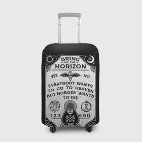 Чехол для чемодана 3D с принтом Bring Me the Horizon Уиджи в Кировске, 86% полиэфир, 14% спандекс | двустороннее нанесение принта, прорези для ручек и колес | bmth | bring me the horizon | horizon | группы | доска уиджи | музыка | рок